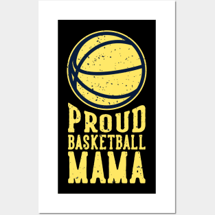 Proud Basketball Mama Sports Mom Ladies Posters and Art